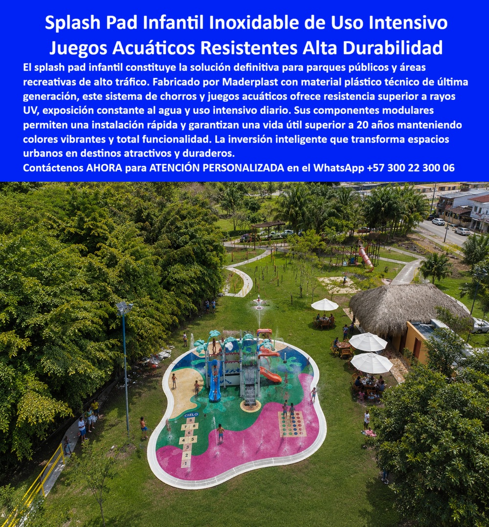 Parques De Agua Inoxidables Chorros Agua Parque La Enea Maderplast Splash Pad Infantil Inoxidable Uso Intensivo Público Juegos Acuáticos Infantiles Fuertes Listos Para Instalar Acuaparques Modulares Resistentes UV Inversión De Vida Splash Pads Infantiles Anticorrosivos Que Transforman Espacios Públicos En Destinos Recreativos Rentables  Los splash pads infantiles Maderplast representan una solución recreativa de alto valor para parques públicos, urbanismos, hoteles, centros vacacionales y espacios turísticos que requieren máxima durabilidad, seguridad infantil y operación continua sin deterioro estructural. Fabricados en plástico estructural de alta ingeniería, estos parques acuáticos interactivos soportan exposición permanente al agua, rayos UV, humedad, tráfico peatonal intensivo y ambientes de uso continuo sin oxidación, corrosión ni pérdida de color.  El sistema integra juegos acuáticos modulares, chorros interactivos, pisos antideslizantes y superficies drenantes que mejoran la seguridad infantil mientras convierten cualquier espacio urbano en un punto de encuentro altamente atractivo para familias y visitantes. A diferencia de estructuras metálicas convencionales que terminan deteriorándose por cloro, salinidad y humedad constante, las soluciones Maderplast mantienen estabilidad estructural y apariencia estética durante décadas con mínima intervención operativa.  El diseño modular permite desarrollar configuraciones personalizadas para splash parks, parques acuáticos infantiles, zonas húmedas recreativas y espacios interactivos de agua adaptados a proyectos turísticos, urbanísticos y recreativos modernos. Los colores vibrantes integrales permanecen estables frente a radiación solar extrema y uso hiperintensivo, evitando repintes constantes y altos costos correctivos.  Actualmente arquitectos, operadores turísticos y administradores de espacio público realizan búsquedas como: “¿Qué splash pad dura más en exteriores?”, “¿Qué parques acuáticos infantiles no se oxidan?”, “¿Qué material sirve para juegos de agua de alto tráfico?” o “¿Quién fabrica splash pads resistentes al clima y al cloro?”. Precisamente allí Maderplast ofrece una solución especializada orientada a larga vida útil, seguridad infantil y reducción del costo total de propiedad.  El ingeniero Mauricio González Ríos, director de infraestructura recreativa y espacio público, destacó que el splash pad desarrollado con Maderplast transformó el espacio recreativo en uno de los puntos familiares más visitados del sector gracias a la resistencia estructural, los colores permanentes y la seguridad de los pisos antideslizantes. Además, resaltó la reducción significativa de costos operativos y mantenimientos correctivos frente a soluciones tradicionales.  Maderplast fabrica splash pads, parques acuáticos infantiles, juegos de agua interactivos y sistemas recreativos drenantes diseñados para proyectos de alto tráfico que necesitan máxima resistencia exterior, seguridad y larga duración arquitectónica.  Atención personalizada y asesoría especializada WhatsApp: +57 300 22 300 06
