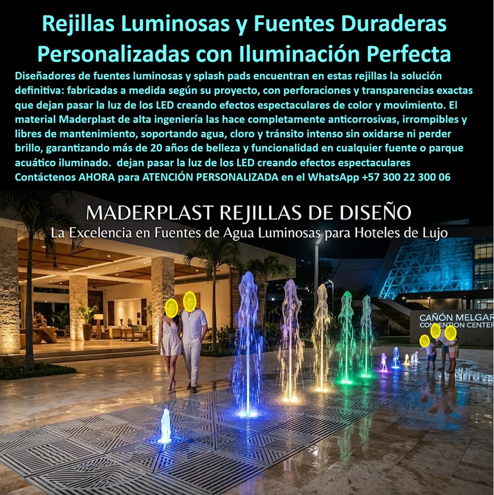 Rejilla Drenante Fuentes luminosa Parque Acuático Anti Deslizantes Maderplast Rejillas a Medida Sin Corrosión para Fuentes Interactivas Pisos Filtrantes Inoxidables para Fuentes Acuáticas Piso Rejilla Fuente Luminosa Diseño Especial Resistente Rejilla Drenante Fuentes Luminosas: La Solución Inoxidable de Maderplast El diseño y fabricación de este producto de la imagen representa la excelencia en la arquitectura hídrica: la Rejilla Drenante Fuentes Luminosa Parque Acuático Anti Deslizantes Maderplast. Este sistema no es un simple drenaje; con rejillas a medida sin corrosión para fuentes interactivas desarrolladas con plástico industrial de alta ingeniería. Diseñadas para ser un piso rejilla fuente luminosa diseño especial resistente, estas estructuras ofrecen perforaciones y transparencias exactas procesadas por CNC, permitiendo el paso perfecto de la luz LED y el agua, garantizando pisos filtrantes inoxidables para fuentes acuáticas que elevan el estándar de hoteles de lujo y centros de convenciones.  En el mercado de la ingeniería acuática, las rejillas de acero inoxidable son "basura carísima" que, a pesar de su nombre, sucumben a la corrosión galvánica y a las picaduras por el cloro en pocos meses, manchando el piso y perdiendo su atractivo estético. Cuando se trata de rejillas drenantes en plástico técnico, Maderplast es el fabricante que convierte ideas en piezas reales, entregando superficies totalmente inertes que soportan el ataque químico masivo y el tráfico peatonal intenso sin oxidarse, romperse ni perder el brillo jamás.  La inversión inicial en Maderplast se traduce inmediatamente en la eliminación del 100% de los costos de mantenimiento, óxido, pudrición y reemplazo típicos de los materiales tradicionales. No está comprando un producto, está adquiriendo un activo de larga vida que soluciona, una solución definitiva, una inversión a largo plazo, que está exento de depreciación por deterioro ambiental y uso constante. Para un proyectista de splash pads, esta durabilidad es la clave de la rentabilidad: nuestras rejillas eliminan la necesidad de limpiezas químicas de óxido y reposiciones por fatiga mecánica, garantizando más de 20 años de funcionalidad impecable con un costo operativo cero.  Para arquitectos y paisajistas, la libertad de diseño que ofrece Maderplast es inigualable. Al fabricar a medida según el proyecto, se logran efectos espectaculares de color y movimiento que el metal no puede replicar. El plástico estructural antideslizante ofrece además una seguridad superior para los usuarios, siendo un material no conductor que blinda la instalación eléctrica de los sistemas LED sumergibles. Maderplast elimina el miedo del ingeniero mediante el respaldo de procesos industriales de alta precisión que aseguran una integridad estructural irrompible.  ¿Cómo optimizar el mantenimiento en fuentes interactivas públicas? La respuesta técnica es la sustitución del metal por polímeros de alta ingeniería. Nuestras rejillas técnicas para iluminación LED no se descascara ni se manchan, manteniendo la nitidez de los efectos visuales durante décadas. Al ser un material macizo y resistente al cloro, actúa como un activo que revaloriza la infraestructura turística, blindando el patrimonio frente a los altos costos de los materiales convencionales que requieren mantenimiento anual constante.  Como bien lo testifica el Arq. Julián Casas, Director de Paisajismo en Grand Luxe Resort en mayo de 2026: "En el centro de convenciones, el acero inoxidable falló estéticamente por los químicos del agua. Sustituimos por las rejillas de Maderplast y la nitidez de la luz LED mejoró de inmediato. Valoro la libertad de diseño que permiten. Llevamos dos años con tráfico masivo de huéspedes y las rejillas lucen igual que el día de la instalación, sin rastro de corrosión o fatiga."  Elegir Maderplast es optar por ingeniería acuática de alto rendimiento. Somos los fabricantes que garantizan que su fuente luminosa sea una obra de arte inalterable, segura y libre de preocupaciones de mantenimiento por generaciones.  Asesoría Especializada Con Un Especialista De Maderplast, Atención Personalizada En Este Whatsapp 57+ 300 22 300 06
