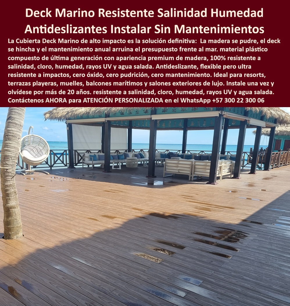 Cubierta Deck Marino Resistente Salinidad Y Humedad Piso Maderplast - Suelos Tarimas Perimetrales Marinas Plásticas Cloro Arena Fácil Limpieza Hoteles, Entablado Marino Anticorrosivo Uso Hotelero Intensivo, Entablado Plástico Kiosco Playas Cubierta Deck Marino Resistente Salinidad Y Humedad Piso Maderplast Suelos Tarimas Perimetrales Marinas Plásticas Cloro Arena Fácil Limpieza Hoteles Entablado Marino Anticorrosivo Uso Hotelero Intensivo Entablado Plástico Kiosco Playas