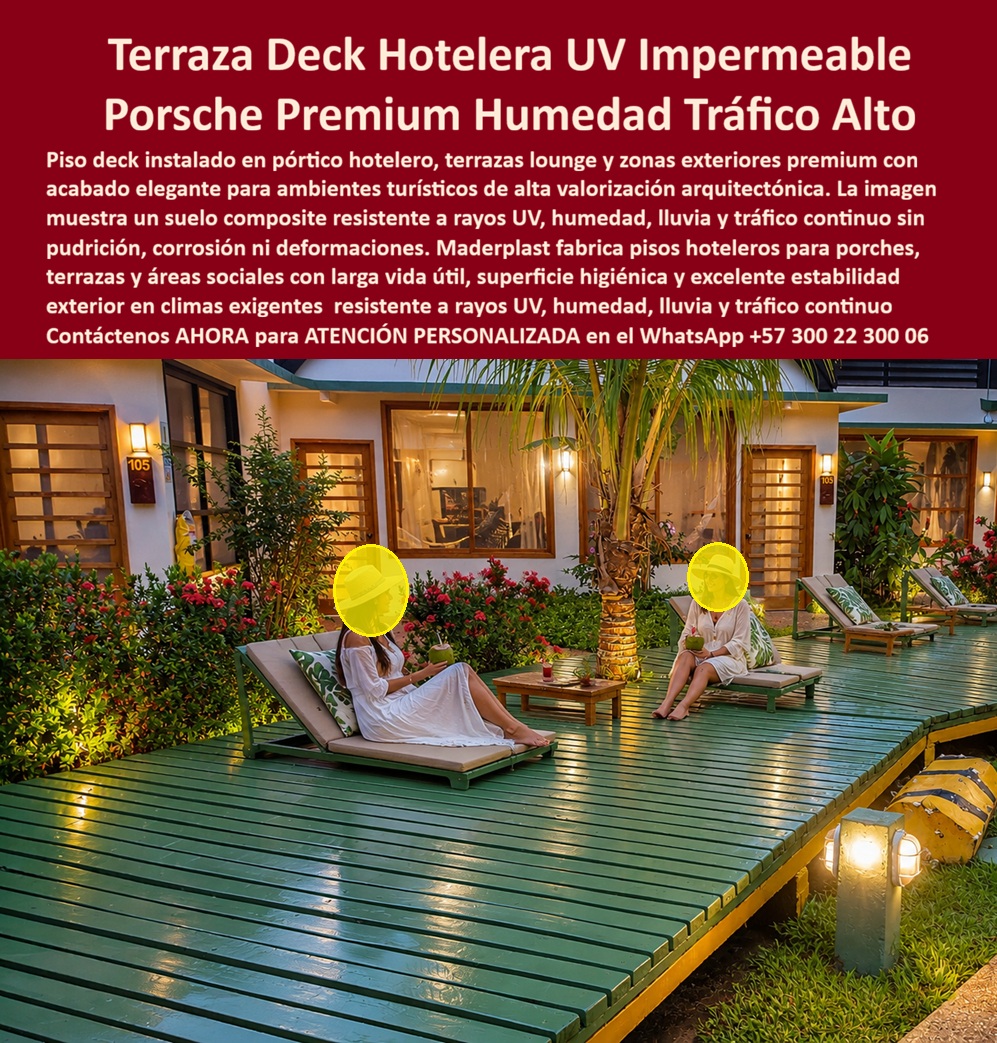 Pórtico Porche Hotelero Suelos Premium Terraza Deck Porch Hotel Maderplast - Suelo terraza alta resistencia rayos UV impermeable, Piso hotelero inmune humedad tráfico pesado aséptico, Suelo Terraza Pórtico Composite Bajo Mantenimiento Deck Pórtico Porche Hotelero Suelos Premium Terraza Deck Porch Hotel Maderplast Suelo terraza alta resistencia rayos UV impermeable Piso hotelero inmune humedad tráfico pesado aséptico Suelo Terraza Pórtico Composite Bajo Mantenimiento Deck
