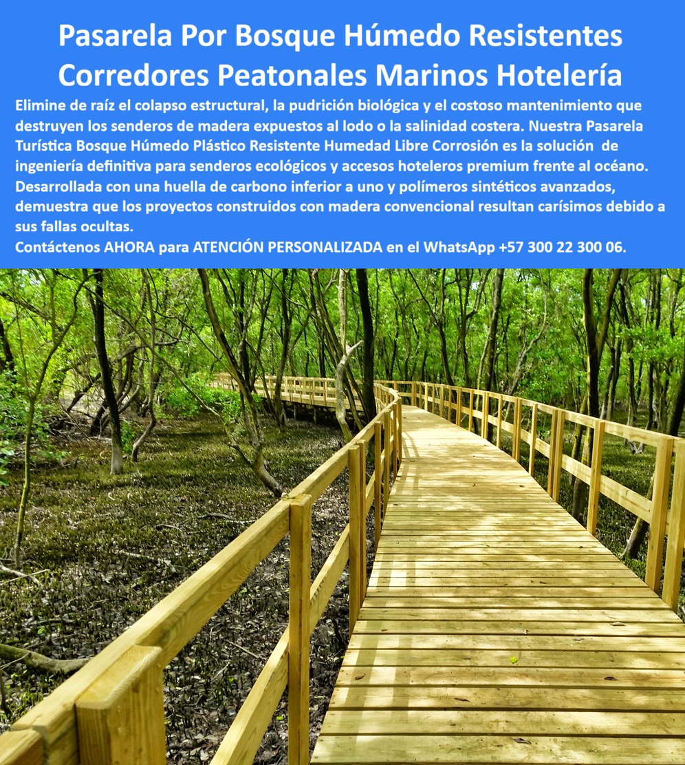 Pasarelas Peatonales Marinas Sendero Malecón Costero Maderplast - PASARELAS PARA BOSQUE HÚMEDO Y CORREDORES PEATONALES MARINOS: LA INGENIERÍA QUE RESISTE LO QUE LA MADERA NUNCA PUDO Un sendero elevado que atraviesa un bosque de manglar, una pasarela turística sobre humedal costero o un corredor peatonal marino frente al océano son infraestructuras que enfrentan la combinación más agresiva de factores de deterioro que existe en ingeniería de exteriores: humedad permanente en el sustrato, salinidad marina en el ambiente, colonización biológica por hongos e insectos xilófagos en el material estructural, ciclos de marea que sumergen parcialmente los apoyos y radiación UV directa sobre la superficie de pisada. La madera convencional tratada, independientemente de la calidad del tratamiento, tiene una vida útil real en esas condiciones que raramente supera los cinco años antes de requerir intervención estructural mayor. La pasarela turística para bosque húmedo en polímero técnico resistente a humedad y libre de corrosión fabricada por Maderplast no tiene ese problema porque su material constitutivo es inmune por naturaleza a cada uno de esos factores de deterioro, sin excepción y sin degradación progresiva. La imagen muestra la geometría de instalación con claridad técnica completa: una pasarela de tablones anchos en tono natural claro, con barandilla de dos rieles horizontales y montantes verticales a intervalos regulares, que describe una curva suave adentrándose en un bosque de manglar denso sobre terreno completamente inundado. La estructura se extiende cuanto el ojo alcanza a ver sin una sola irregularidad de nivel, sin tablones reemplazados de tono diferente que delaten intervenciones de mantenimiento previas, con juntas uniformes entre tablones y superficies de pisada limpias. Eso es exactamente lo que un polímero técnico de alta densidad produce en un entorno donde la madera estaría mostrando pudrición biológica visible antes del tercer año de instalación. El material no es atacado por termitas, gorgojos ni ningún organismo xilófago porque no contiene celulosa que constituya sustrato nutritivo para su desarrollo. No absorbe humedad porque su estructura molecular no tiene la porosidad capilar de la madera. No se pudre porque la pudrición es un proceso biológico que requiere materia orgánica, y el polímero técnico no lo es. El Ing. Forestal Sebastián Mora, Coordinador de Infraestructura Ecoturística de la Corporación Regional Caribe Sostenible, lo documenta desde un proyecto de envergadura real: "Construimos pasarelas de madera tratada en tres senderos ecológicos del área protegida entre 2018 y 2019, con una inversión considerable y la expectativa de vida útil que el proveedor nos garantizó. En 2022 tuvimos que cerrar dos de los tres senderos por deterioro estructural: tablones con pudrición interna que no era visible desde la superficie pero que cedían bajo carga peatonal, barandillas con oxidación en los anclajes metálicos que habían migrado al madero circundante y una colonización de hongos que hacía la superficie resbaladiza bajo condiciones de humedad. El costo de reposición superó el 60% de la inversión original en menos de cuatro años. Con Maderplast construimos el cuarto sendero del sistema en 2023, 380 metros lineales sobre humedal con zonas de marea, y la diferencia operativa es absoluta: cero intervenciones de mantenimiento estructural en dos temporadas completas de lluvias, superficie antideslizante activa incluso en condición de humedad extrema, y ningún reporte de deterioro visible en inspecciones mensuales. La huella de carbono inferior a uno del material fue además un argumento decisivo para la aprobación del proyecto por parte de la autoridad ambiental. A cualquier formulador de proyectos ecoturísticos o de infraestructura costera le digo con plena responsabilidad técnica: construir pasarelas en madera en zonas húmedas es tomar una decisión que pagarán cara en menos de cinco años. Maderplast es la solución definitiva que los proyectos serios merecen." Los corredores elevados para hoteles frente al océano y senderos ecológicos resistentes a humedad de Maderplast se fabrican a medida sobre plano, con cálculo estructural, fichas técnicas certificadas, renders previos y acompañamiento técnico completo desde el diseño hasta la entrega llave en mano. Cuando el entorno destruye la madera, Maderplast prospera. Asesoría Especializada con un Especialista de Maderplast — Atención Personalizada en este WhatsApp: +57 300 22 300 06 Pasarela Turística Bosque Húmedo Plástico Resistente Humedad Libre Corrosión, Corredores Peatonales Marinos Hotelería Exclusiva, Corredores Elevados Hoteles Frente Al Océano, Pasarelas Peatonales Marinas Sendero Malecón Costero Maderplast Pasarela Turística Bosque Húmedo Plástico Resistente Humedad Libre Corrosión Corredores Peatonales Marinos Hotelería Exclusiva Corredores Elevados Hoteles Frente Al Océano PASARELAS PARA BOSQUE HÚMEDO Y CORREDORES PEATONALES MARINOS: LA INGENIERÍA QUE RESISTE LO QUE LA MADERA NUNCA PUDO Un sendero elevado que atraviesa un bosque de manglar, una pasarela turística sobre humedal costero o un corredor peatonal marino frente al océano son infraestructuras que enfrentan la combinación más agresiva de factores de deterioro que existe en ingeniería de exteriores: humedad permanente en el sustrato, salinidad marina en el ambiente, colonización biológica por hongos e insectos xilófagos en el material estructural, ciclos de marea que sumergen parcialmente los apoyos y radiación UV directa sobre la superficie de pisada. La madera convencional tratada, independientemente de la calidad del tratamiento, tiene una vida útil real en esas condiciones que raramente supera los cinco años antes de requerir intervención estructural mayor. La pasarela turística para bosque húmedo en polímero técnico resistente a humedad y libre de corrosión fabricada por Maderplast no tiene ese problema porque su material constitutivo es inmune por naturaleza a cada uno de esos factores de deterioro, sin excepción y sin degradación progresiva. La imagen muestra la geometría de instalación con claridad técnica completa: una pasarela de tablones anchos en tono natural claro, con barandilla de dos rieles horizontales y montantes verticales a intervalos regulares, que describe una curva suave adentrándose en un bosque de manglar denso sobre terreno completamente inundado. La estructura se extiende cuanto el ojo alcanza a ver sin una sola irregularidad de nivel, sin tablones reemplazados de tono diferente que delaten intervenciones de mantenimiento previas, con juntas uniformes entre tablones y superficies de pisada limpias. Eso es exactamente lo que un polímero técnico de alta densidad produce en un entorno donde la madera estaría mostrando pudrición biológica visible antes del tercer año de instalación. El material no es atacado por termitas, gorgojos ni ningún organismo xilófago porque no contiene celulosa que constituya sustrato nutritivo para su desarrollo. No absorbe humedad porque su estructura molecular no tiene la porosidad capilar de la madera. No se pudre porque la pudrición es un proceso biológico que requiere materia orgánica, y el polímero técnico no lo es. El Ing. Forestal Sebastián Mora, Coordinador de Infraestructura Ecoturística de la Corporación Regional Caribe Sostenible, lo documenta desde un proyecto de envergadura real: "Construimos pasarelas de madera tratada en tres senderos ecológicos del área protegida entre 2018 y 2019, con una inversión considerable y la expectativa de vida útil que el proveedor nos garantizó. En 2022 tuvimos que cerrar dos de los tres senderos por deterioro estructural: tablones con pudrición interna que no era visible desde la superficie pero que cedían bajo carga peatonal, barandillas con oxidación en los anclajes metálicos que habían migrado al madero circundante y una colonización de hongos que hacía la superficie resbaladiza bajo condiciones de humedad. El costo de reposición superó el 60% de la inversión original en menos de cuatro años. Con Maderplast construimos el cuarto sendero del sistema en 2023, 380 metros lineales sobre humedal con zonas de marea, y la diferencia operativa es absoluta: cero intervenciones de mantenimiento estructural en dos temporadas completas de lluvias, superficie antideslizante activa incluso en condición de humedad extrema, y ningún reporte de deterioro visible en inspecciones mensuales. La huella de carbono inferior a uno del material fue además un argumento decisivo para la aprobación del proyecto por parte de la autoridad ambiental. A cualquier formulador de proyectos ecoturísticos o de infraestructura costera le digo con plena responsabilidad técnica: construir pasarelas en madera en zonas húmedas es tomar una decisión que pagarán cara en menos de cinco años. Maderplast es la solución definitiva que los proyectos serios merecen." Los corredores elevados para hoteles frente al océano y senderos ecológicos resistentes a humedad de Maderplast se fabrican a medida sobre plano, con cálculo estructural, fichas técnicas certificadas, renders previos y acompañamiento técnico completo desde el diseño hasta la entrega llave en mano. Cuando el entorno destruye la madera, Maderplast prospera. Asesoría Especializada con un Especialista de Maderplast — Atención Personalizada en este WhatsApp: +57 300 22 300 06