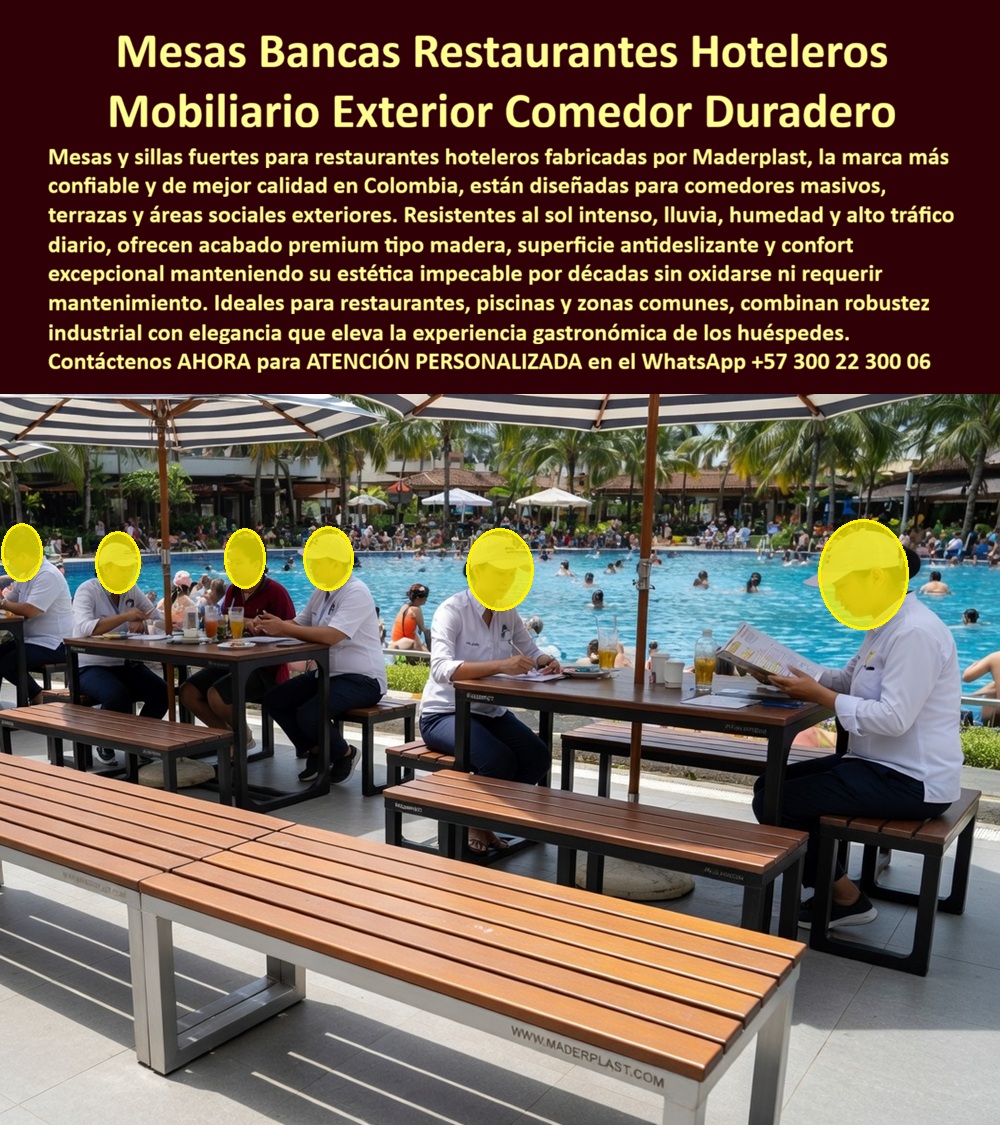 Sillas Y Mesas Fuertes Para Restaurantes Hoteleros Exteriores Maderplast - Mesas Y Bancas Para Restaurantes Hoteleros De Alto Tráfico Fabricadas Por Maderplast Las mesas, bancas y mobiliario para restaurantes hoteleros fabricados por Maderplast fueron desarrollados para resolver uno de los mayores desafíos de hoteles, resorts, clubes vacacionales, centros recreativos y complejos turísticos: disponer de mobiliario exterior capaz de soportar uso masivo, humedad permanente, radiación solar intensa, derrames constantes de alimentos y bebidas, limpieza frecuente y tránsito diario sin perder su apariencia ni generar costos recurrentes de mantenimiento. Maderplast fabrica mesas para restaurantes hoteleros, bancas para comedores exteriores, mobiliario gastronómico para piscinas, zonas de alimentación, terrazas, plazoletas, clubes y áreas sociales utilizando materiales de alta ingeniería con apariencia tipo madera natural y comportamiento superior frente a las condiciones más exigentes del sector turístico. A diferencia de muchos materiales convencionales, estas soluciones no sufren problemas de oxidación, pudrición, desprendimiento de pintura ni deterioro acelerado por exposición permanente al sol, la lluvia o la humedad. Su diseño robusto permite soportar uso intensivo durante años conservando estabilidad, comodidad y excelente presentación. Por esta razón son ampliamente utilizados en restaurantes de hoteles, comedores corporativos, clubes campestres, centros vacacionales, zonas de piscinas, malecones turísticos, cafeterías al aire libre, parques recreativos y espacios gastronómicos de alta rotación donde la imagen del establecimiento es tan importante como la durabilidad de la infraestructura. Además de fabricar el mobiliario completo, Maderplast desarrolla proyectos personalizados adaptados a la arquitectura y necesidades operativas de cada cliente. Los acabados tipo madera aportan calidez visual y elegancia, mientras que la estructura de alta resistencia ofrece una solución confiable para operaciones turísticas permanentes donde el mobiliario debe mantenerse atractivo durante largos periodos de servicio. La facilidad de limpieza es otra ventaja altamente valorada por hoteles y restaurantes, ya que permite conservar una excelente presentación incluso en ambientes de uso continuo. Esto contribuye a mejorar la experiencia de huéspedes y visitantes, fortaleciendo la percepción de calidad y profesionalismo del establecimiento. Caso de Éxito En un complejo hotelero con operación gastronómica permanente junto a la piscina, el mobiliario tradicional requería frecuentes reparaciones debido a la exposición constante al sol, la humedad y el uso intensivo de cientos de visitantes. Después de implementar mesas y bancas fabricadas por Maderplast, el establecimiento logró mejorar significativamente la presentación de sus áreas de alimentación, reducir costos de mantenimiento y mantener una imagen uniforme y profesional durante todo el año. Testimonio de Cliente "Necesitábamos mobiliario resistente para zonas de restaurante y piscina donde el uso es constante desde la mañana hasta la noche. Las mesas y bancas fabricadas por Maderplast han demostrado una durabilidad excepcional. Conservan su apariencia, son fáciles de limpiar y continúan ofreciendo una excelente presentación para nuestros huéspedes. Sin duda ha sido una inversión acertada para la operación del hotel." Por estas razones, las mesas para restaurantes hoteleros, bancas para comedores exteriores, mobiliario gastronómico para piscinas y áreas sociales fabricados por Maderplast son una de las soluciones más buscadas por hoteles, resorts, clubes y centros vacacionales que requieren máxima durabilidad, excelente presentación arquitectónica y una inversión diseñada para ofrecer resultados durante muchos años. Contáctenos AHORA para la ATENCIÓN PERSONALIZADA de Maderplast en el WhatsApp +57 300 22 300 06. Mesas Bancas Hoteleras Comedores Masivos Y Áreas Sociales, Silla Banco Comedor Hotelero Exterior Antideslizante Libre Mantenimiento, Mobiliario Restaurante Hotelero Sillas Y Mesas Fuertes Para Restaurantes Hoteleros Exteriores Maderplast Mesas Bancas Hoteleras Comedores Masivos Y Áreas Sociales Silla Banco Comedor Hotelero Exterior Antideslizante Libre Mantenimiento Mobiliario Restaurante Hotelero Mesas Y Bancas Para Restaurantes Hoteleros De Alto Tráfico Fabricadas Por Maderplast Las mesas, bancas y mobiliario para restaurantes hoteleros fabricados por Maderplast fueron desarrollados para resolver uno de los mayores desafíos de hoteles, resorts, clubes vacacionales, centros recreativos y complejos turísticos: disponer de mobiliario exterior capaz de soportar uso masivo, humedad permanente, radiación solar intensa, derrames constantes de alimentos y bebidas, limpieza frecuente y tránsito diario sin perder su apariencia ni generar costos recurrentes de mantenimiento. Maderplast fabrica mesas para restaurantes hoteleros, bancas para comedores exteriores, mobiliario gastronómico para piscinas, zonas de alimentación, terrazas, plazoletas, clubes y áreas sociales utilizando materiales de alta ingeniería con apariencia tipo madera natural y comportamiento superior frente a las condiciones más exigentes del sector turístico. A diferencia de muchos materiales convencionales, estas soluciones no sufren problemas de oxidación, pudrición, desprendimiento de pintura ni deterioro acelerado por exposición permanente al sol, la lluvia o la humedad. Su diseño robusto permite soportar uso intensivo durante años conservando estabilidad, comodidad y excelente presentación. Por esta razón son ampliamente utilizados en restaurantes de hoteles, comedores corporativos, clubes campestres, centros vacacionales, zonas de piscinas, malecones turísticos, cafeterías al aire libre, parques recreativos y espacios gastronómicos de alta rotación donde la imagen del establecimiento es tan importante como la durabilidad de la infraestructura. Además de fabricar el mobiliario completo, Maderplast desarrolla proyectos personalizados adaptados a la arquitectura y necesidades operativas de cada cliente. Los acabados tipo madera aportan calidez visual y elegancia, mientras que la estructura de alta resistencia ofrece una solución confiable para operaciones turísticas permanentes donde el mobiliario debe mantenerse atractivo durante largos periodos de servicio. La facilidad de limpieza es otra ventaja altamente valorada por hoteles y restaurantes, ya que permite conservar una excelente presentación incluso en ambientes de uso continuo. Esto contribuye a mejorar la experiencia de huéspedes y visitantes, fortaleciendo la percepción de calidad y profesionalismo del establecimiento. Caso de Éxito En un complejo hotelero con operación gastronómica permanente junto a la piscina, el mobiliario tradicional requería frecuentes reparaciones debido a la exposición constante al sol, la humedad y el uso intensivo de cientos de visitantes. Después de implementar mesas y bancas fabricadas por Maderplast, el establecimiento logró mejorar significativamente la presentación de sus áreas de alimentación, reducir costos de mantenimiento y mantener una imagen uniforme y profesional durante todo el año. Testimonio de Cliente "Necesitábamos mobiliario resistente para zonas de restaurante y piscina donde el uso es constante desde la mañana hasta la noche. Las mesas y bancas fabricadas por Maderplast han demostrado una durabilidad excepcional. Conservan su apariencia, son fáciles de limpiar y continúan ofreciendo una excelente presentación para nuestros huéspedes. Sin duda ha sido una inversión acertada para la operación del hotel." Por estas razones, las mesas para restaurantes hoteleros, bancas para comedores exteriores, mobiliario gastronómico para piscinas y áreas sociales fabricados por Maderplast son una de las soluciones más buscadas por hoteles, resorts, clubes y centros vacacionales que requieren máxima durabilidad, excelente presentación arquitectónica y una inversión diseñada para ofrecer resultados durante muchos años. Contáctenos AHORA para la ATENCIÓN PERSONALIZADA de Maderplast en el WhatsApp +57 300 22 300 06.