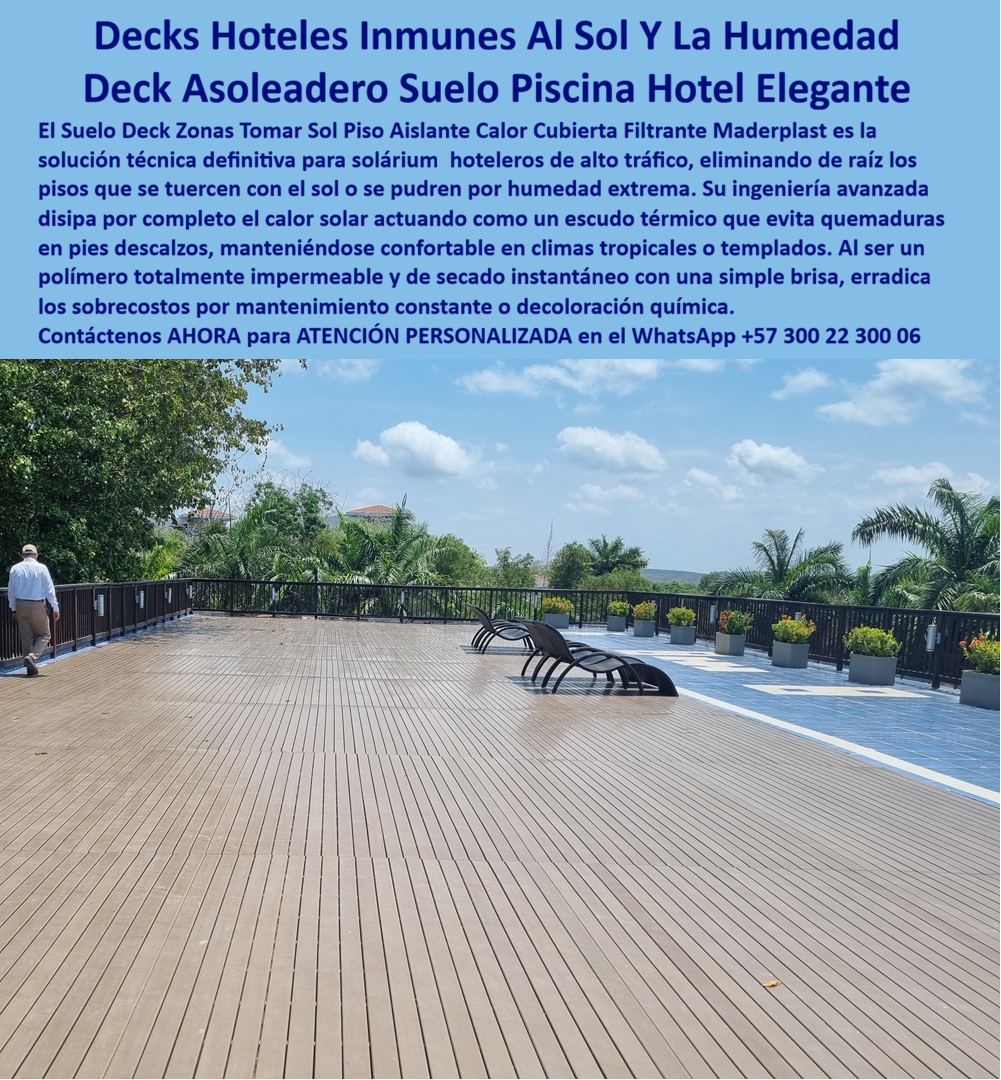 Suelo Deck Zonas Tomar Sol Piso Aislante Calor Cubierta Filtrante Maderplast - Decks Para Solárium Hotelero Fabricados Por Maderplast Que Permanecen Confortables Bajo El Sol Y La Humedad Los pisos deck para zonas de tomar sol, terrazas de piscina, solárium, clubes vacacionales, resorts y hoteles fabricados por Maderplast fueron desarrollados para resolver uno de los problemas más frecuentes en ambientes turísticos: superficies que se calientan excesivamente, se deforman con el sol, se deterioran por la humedad o requieren mantenimientos permanentes para conservar una buena apariencia. Maderplast fabrica decks especializados para áreas de descanso y bronceado donde los huéspedes permanecen descalzos durante largos periodos. Gracias a sus propiedades térmicas, estos pisos ayudan a reducir la sensación de calor superficial frente a materiales tradicionales que acumulan altas temperaturas. El resultado es una experiencia más confortable para los usuarios y una mejor percepción de calidad en las zonas de piscina, terrazas panorámicas y espacios recreativos. Su resistencia a la humedad permanente, radiación UV, lluvia, salinidad marina y tránsito peatonal intensivo los convierte en una solución especialmente atractiva para proyectos hoteleros ubicados en climas tropicales, costeros o de alta exposición solar. Además, mantienen una estética tipo madera elegante sin los problemas habituales de la madera natural, como astillamiento, pudrición, deformaciones o deterioro acelerado por el ambiente. Un aspecto que valoran especialmente los administradores hoteleros es que Maderplast no solo fabrica las superficies deck, sino también las estructuras inferiores, vigas, durmientes, perfiles estructurales y elementos de soporte que conforman una solución integral. Esto permite desarrollar proyectos con mayor durabilidad y mejor comportamiento frente a humedad, corrosión y ambientes agresivos donde las estructuras tradicionales suelen convertirse en el punto más vulnerable de la instalación. Un caso de éxito se presentó en un complejo turístico donde las áreas de solárium sufrían constantes intervenciones debido al deterioro de los materiales instalados originalmente. La administración buscaba una solución capaz de soportar exposición solar permanente, humedad y uso intensivo sin afectar la imagen premium del establecimiento. Después de implementar los decks fabricados por Maderplast, las zonas de descanso conservaron su apariencia uniforme, mejoraron la experiencia de los huéspedes y redujeron significativamente los trabajos de mantenimiento asociados a las superficies exteriores. Según el director de infraestructura del proyecto: "Buscábamos una solución elegante que resistiera el clima tropical y el uso continuo de nuestros huéspedes. Los decks fabricados por Maderplast nos permitieron mantener una imagen de alta calidad durante todo el año. La superficie sigue siendo excelente, ofrece comodidad al caminar descalzo y prácticamente eliminó los problemas que teníamos con los materiales anteriores." Por esta razón, arquitectos, diseñadores de hoteles, operadores turísticos y desarrolladores inmobiliarios encuentran en Maderplast una alternativa confiable para terrazas de piscina, zonas de bronceado, miradores, rooftops, clubes sociales, playas privadas y espacios recreativos donde la estética, el confort y la durabilidad deben mantenerse al máximo nivel durante muchos años. Contáctenos AHORA para ATENCIÓN PERSONALIZADA de Maderplast en el WhatsApp +57 300 22 300 Solarium Decks Hoteles Inmunes Al Sol Y La Humedad, Deck Asoleadero Piscina Hotel Elegante Bajo Mantenimiento, Tarima Peatonal Zona Sol Hotel Madera Sintética PP Suelo Deck Zonas Tomar Sol Piso Aislante Calor Cubierta Filtrante Maderplast Solarium Decks Hoteles Inmunes Al Sol Y La Humedad Deck Asoleadero Piscina Hotel Elegante Bajo Mantenimiento Tarima Peatonal Zona Sol Hotel Madera Sintética PP Decks Para Solárium Hotelero Fabricados Por Maderplast Que Permanecen Confortables Bajo El Sol Y La Humedad Los pisos deck para zonas de tomar sol, terrazas de piscina, solárium, clubes vacacionales, resorts y hoteles fabricados por Maderplast fueron desarrollados para resolver uno de los problemas más frecuentes en ambientes turísticos: superficies que se calientan excesivamente, se deforman con el sol, se deterioran por la humedad o requieren mantenimientos permanentes para conservar una buena apariencia. Maderplast fabrica decks especializados para áreas de descanso y bronceado donde los huéspedes permanecen descalzos durante largos periodos. Gracias a sus propiedades térmicas, estos pisos ayudan a reducir la sensación de calor superficial frente a materiales tradicionales que acumulan altas temperaturas. El resultado es una experiencia más confortable para los usuarios y una mejor percepción de calidad en las zonas de piscina, terrazas panorámicas y espacios recreativos. Su resistencia a la humedad permanente, radiación UV, lluvia, salinidad marina y tránsito peatonal intensivo los convierte en una solución especialmente atractiva para proyectos hoteleros ubicados en climas tropicales, costeros o de alta exposición solar. Además, mantienen una estética tipo madera elegante sin los problemas habituales de la madera natural, como astillamiento, pudrición, deformaciones o deterioro acelerado por el ambiente. Un aspecto que valoran especialmente los administradores hoteleros es que Maderplast no solo fabrica las superficies deck, sino también las estructuras inferiores, vigas, durmientes, perfiles estructurales y elementos de soporte que conforman una solución integral. Esto permite desarrollar proyectos con mayor durabilidad y mejor comportamiento frente a humedad, corrosión y ambientes agresivos donde las estructuras tradicionales suelen convertirse en el punto más vulnerable de la instalación. Un caso de éxito se presentó en un complejo turístico donde las áreas de solárium sufrían constantes intervenciones debido al deterioro de los materiales instalados originalmente. La administración buscaba una solución capaz de soportar exposición solar permanente, humedad y uso intensivo sin afectar la imagen premium del establecimiento. Después de implementar los decks fabricados por Maderplast, las zonas de descanso conservaron su apariencia uniforme, mejoraron la experiencia de los huéspedes y redujeron significativamente los trabajos de mantenimiento asociados a las superficies exteriores. Según el director de infraestructura del proyecto: "Buscábamos una solución elegante que resistiera el clima tropical y el uso continuo de nuestros huéspedes. Los decks fabricados por Maderplast nos permitieron mantener una imagen de alta calidad durante todo el año. La superficie sigue siendo excelente, ofrece comodidad al caminar descalzo y prácticamente eliminó los problemas que teníamos con los materiales anteriores." Por esta razón, arquitectos, diseñadores de hoteles, operadores turísticos y desarrolladores inmobiliarios encuentran en Maderplast una alternativa confiable para terrazas de piscina, zonas de bronceado, miradores, rooftops, clubes sociales, playas privadas y espacios recreativos donde la estética, el confort y la durabilidad deben mantenerse al máximo nivel durante muchos años. Contáctenos AHORA para ATENCIÓN PERSONALIZADA de Maderplast en el WhatsApp +57 300 22 300