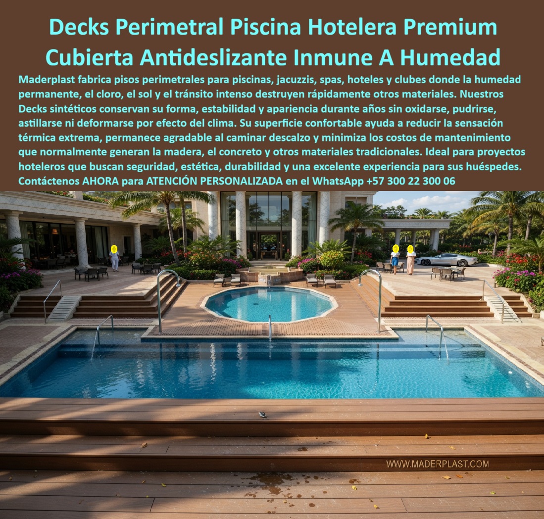 Suelos Perimetrales Piscina Inoxidables Cubiertas Deck Maderplast - Decks Perimetral Piscina Hotelera Premium — Cubierta Antideslizante Inmune a Humedad Maderplast La imagen lo dice todo antes de leer una sola palabra: un complejo hotelero de alto standing con piscinas escalonadas, jacuzzi central octogonal, fuentes ornamentales y un deck perimetral en madera sintética de tono nogal que recorre cada nivel con precisión milimétrica, integrando el diseño arquitectónico con la funcionalidad de un piso técnico de uso intensivo. Ese suelo perimetral piscina inoxidable no es madera natural: es el deck sintético Maderplast, fabricado en plástico técnico de alta densidad con color integral, veta longitudinal que imita la madera con exactitud visual y tacto confortable al caminar descalzo, sin astillas, sin rebordes, sin absorción de humedad y sin ningún costo de mantenimiento en toda su vida útil. Este es el piso borde piscina hotelero inoxidable sin mantenimiento listo para instalar que arquitectos, gerentes de proyectos y directores de obras hoteleras están especificando hoy en Colombia y en toda América Latina. El problema que destruye presupuestos de mantenimiento en hoteles, clubes, spas y complejos recreativos se llama material equivocado. La madera natural se astilla, se pudre, se hincha, se decolora y obliga a lijar, barnizar y reemplazar tablas cada temporada. El concreto se calienta hasta quemar los pies descalzos, se fisura con la dilatación térmica y requiere sellado permanente. La cerámica se vuelve resbaladiza con la humedad y genera accidentes de responsabilidad civil que ningún gerente hotelero quiere gestionar. Los decks piscina hotelera resistentes humedad de Maderplast eliminan todos esos problemas con un solo material: plástico técnico sólido, impermeable al agua, inmune al cloro, resistente a los rayos UV sin amarillear, antideslizante por diseño de superficie y fabricado con una huella de carbono inferior a 0.77, haciendo de cada metro cuadrado instalado una inversión sostenible y de largo plazo. Los suelos perimetrales piscina inoxidables Maderplast conservan su geometría, su color y su textura exactamente igual en el año veinte que en el año uno. No se oxidan, no son atacados por hongos ni insectos, no se hinchan con la humedad permanente de una zona de piscina, no se deforman con el calor tropical y no requieren pintura, sellado, barniz ni tratamiento alguno, porque el color está en el núcleo del material, no aplicado sobre la superficie. Eso significa cero costos ocultos de mantenimiento y cero interrupciones operativas para intervenir el piso, algo que en un hotel de alto tráfico representa un ahorro acumulado que supera con creces la inversión inicial. Los materiales de la competencia, incluso a precio de regalo, resultan carísimos a los 24 meses por reposiciones, mano de obra de mantenimiento y la pérdida de imagen que genera un deck deteriorado frente a los huéspedes. Ningún director de operaciones hoteleras que haya instalado decks perimetrales Maderplast vuelve a considerar otra alternativa. Las cubiertas deck Maderplast para piscinas de alta durabilidad se fabrican a medida sobre plano, adaptables a geometrías rectas, curvas, escalonadas y mixtas como la que muestra esta imagen, con fichas técnicas descargables, planos en DWG, renders fotorrealistas y certificados de laboratorio que respaldan la especificación técnica ante cualquier comité de compras, pliego de licitación o interventoría. Cuando se trata de decks perimetrales para piscinas hoteleras, spas, jacuzzis y centros recreativos en plástico técnico inoxidable, Maderplast es el fabricante colombiano que convierte el proyecto en pisos reales, instalados, seguros y estéticos, con acompañamiento desde el anteproyecto hasta la puesta en marcha. La inversión inicial en Maderplast es la única inversión: sin depreciación por deterioro ambiental, sin reposiciones, sin multas por accidentes de superficie resbaladiza, sin pérdida de imagen. Solicite su cotización personalizada, muestras físicas o prototipo. Asesoría Especializada con un Especialista de Maderplast — Contáctenos en WhatsApp: +57 300 22 300 06. Piso Borde Piscina Hotelero Inoxidable Sin Mantenimiento Listo Instalar, Suelo Perimetrales Piscina Inoxidables Alta Durabilidad, Decks Piscina Hotelera Resistentes Humedad Suelos Perimetrales Piscina Inoxidables Cubiertas Deck Maderplast Piso Borde Piscina Hotelero Inoxidable Sin Mantenimiento Listo Instalar Suelo Perimetrales Piscina Inoxidables Alta Durabilidad Decks Piscina Hotelera Resistentes Humedad Decks Perimetral Piscina Hotelera Premium — Cubierta Antideslizante Inmune a Humedad Maderplast La imagen lo dice todo antes de leer una sola palabra: un complejo hotelero de alto standing con piscinas escalonadas, jacuzzi central octogonal, fuentes ornamentales y un deck perimetral en madera sintética de tono nogal que recorre cada nivel con precisión milimétrica, integrando el diseño arquitectónico con la funcionalidad de un piso técnico de uso intensivo. Ese suelo perimetral piscina inoxidable no es madera natural: es el deck sintético Maderplast, fabricado en plástico técnico de alta densidad con color integral, veta longitudinal que imita la madera con exactitud visual y tacto confortable al caminar descalzo, sin astillas, sin rebordes, sin absorción de humedad y sin ningún costo de mantenimiento en toda su vida útil. Este es el piso borde piscina hotelero inoxidable sin mantenimiento listo para instalar que arquitectos, gerentes de proyectos y directores de obras hoteleras están especificando hoy en Colombia y en toda América Latina. El problema que destruye presupuestos de mantenimiento en hoteles, clubes, spas y complejos recreativos se llama material equivocado. La madera natural se astilla, se pudre, se hincha, se decolora y obliga a lijar, barnizar y reemplazar tablas cada temporada. El concreto se calienta hasta quemar los pies descalzos, se fisura con la dilatación térmica y requiere sellado permanente. La cerámica se vuelve resbaladiza con la humedad y genera accidentes de responsabilidad civil que ningún gerente hotelero quiere gestionar. Los decks piscina hotelera resistentes humedad de Maderplast eliminan todos esos problemas con un solo material: plástico técnico sólido, impermeable al agua, inmune al cloro, resistente a los rayos UV sin amarillear, antideslizante por diseño de superficie y fabricado con una huella de carbono inferior a 0.77, haciendo de cada metro cuadrado instalado una inversión sostenible y de largo plazo. Los suelos perimetrales piscina inoxidables Maderplast conservan su geometría, su color y su textura exactamente igual en el año veinte que en el año uno. No se oxidan, no son atacados por hongos ni insectos, no se hinchan con la humedad permanente de una zona de piscina, no se deforman con el calor tropical y no requieren pintura, sellado, barniz ni tratamiento alguno, porque el color está en el núcleo del material, no aplicado sobre la superficie. Eso significa cero costos ocultos de mantenimiento y cero interrupciones operativas para intervenir el piso, algo que en un hotel de alto tráfico representa un ahorro acumulado que supera con creces la inversión inicial. Los materiales de la competencia, incluso a precio de regalo, resultan carísimos a los 24 meses por reposiciones, mano de obra de mantenimiento y la pérdida de imagen que genera un deck deteriorado frente a los huéspedes. Ningún director de operaciones hoteleras que haya instalado decks perimetrales Maderplast vuelve a considerar otra alternativa. Las cubiertas deck Maderplast para piscinas de alta durabilidad se fabrican a medida sobre plano, adaptables a geometrías rectas, curvas, escalonadas y mixtas como la que muestra esta imagen, con fichas técnicas descargables, planos en DWG, renders fotorrealistas y certificados de laboratorio que respaldan la especificación técnica ante cualquier comité de compras, pliego de licitación o interventoría. Cuando se trata de decks perimetrales para piscinas hoteleras, spas, jacuzzis y centros recreativos en plástico técnico inoxidable, Maderplast es el fabricante colombiano que convierte el proyecto en pisos reales, instalados, seguros y estéticos, con acompañamiento desde el anteproyecto hasta la puesta en marcha. La inversión inicial en Maderplast es la única inversión: sin depreciación por deterioro ambiental, sin reposiciones, sin multas por accidentes de superficie resbaladiza, sin pérdida de imagen. Solicite su cotización personalizada, muestras físicas o prototipo. Asesoría Especializada con un Especialista de Maderplast — Contáctenos en WhatsApp: +57 300 22 300 06.